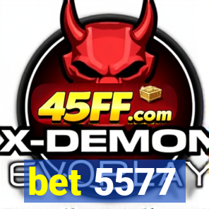 bet 5577